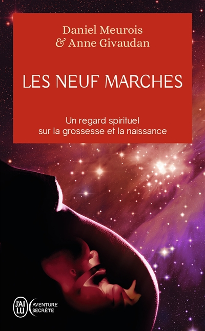 Les neuf marches - Histoire de naître et de renaître (Broché)
