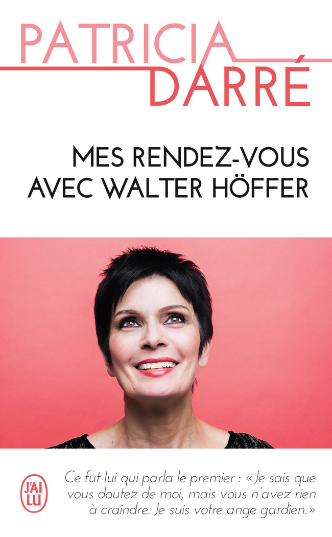 Mes rendez-vous avec Walter Höffer (Poche)