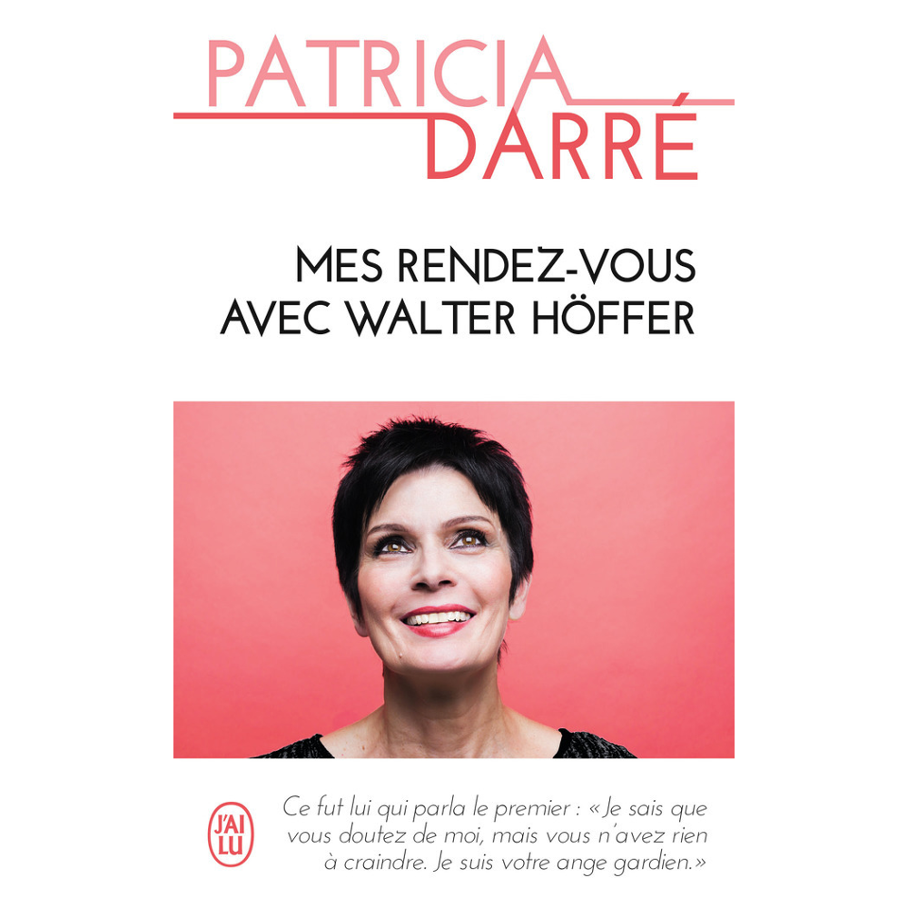 Mes rendez-vous avec Walter Höffer (Poche)
