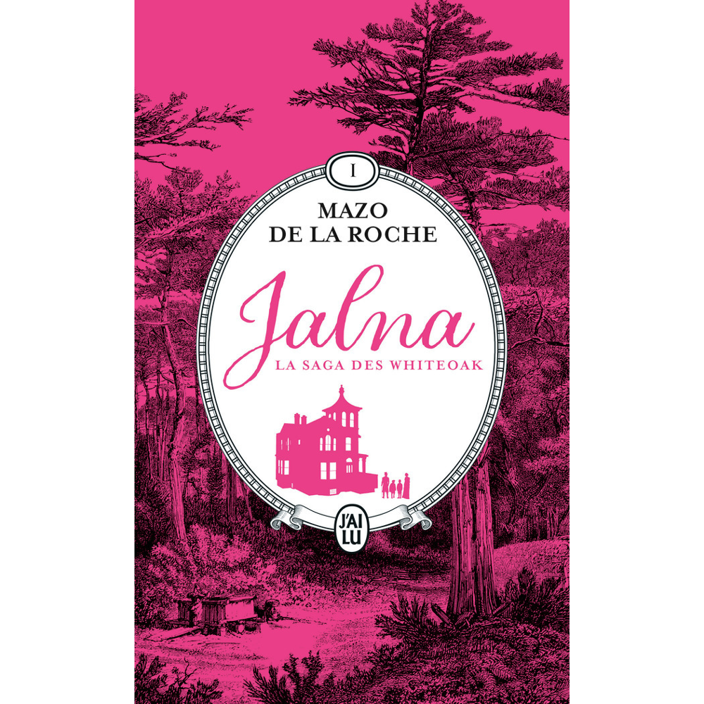 Jalna : La saga des Whiteoak - La naissance de Jalna - Matins à Jalna (Poche)