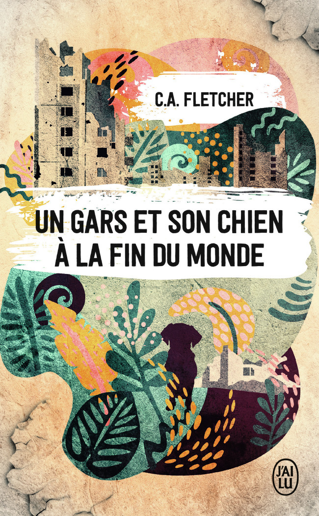 Un gars et son chien à la fin du monde (Poche)