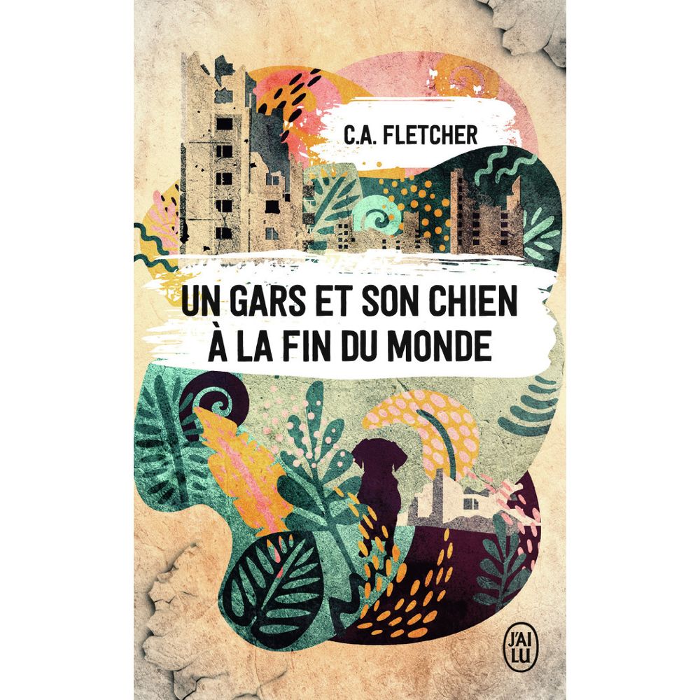 Un gars et son chien à la fin du monde (Poche)