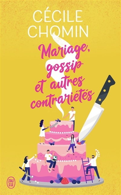 Mariage, gossip et autres contrariétés (Grand format)