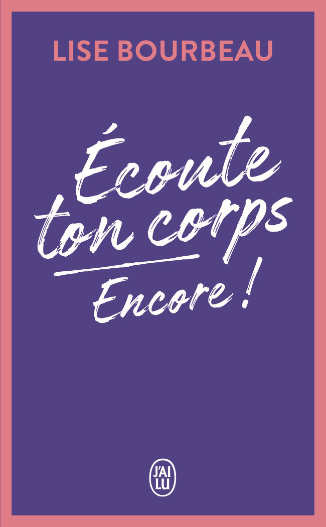 Écoute ton corps, encore ! (Poche)