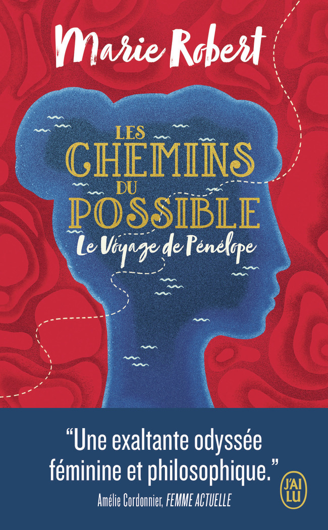 Les chemins du possible - Le Voyage de Pénélope (Poche)