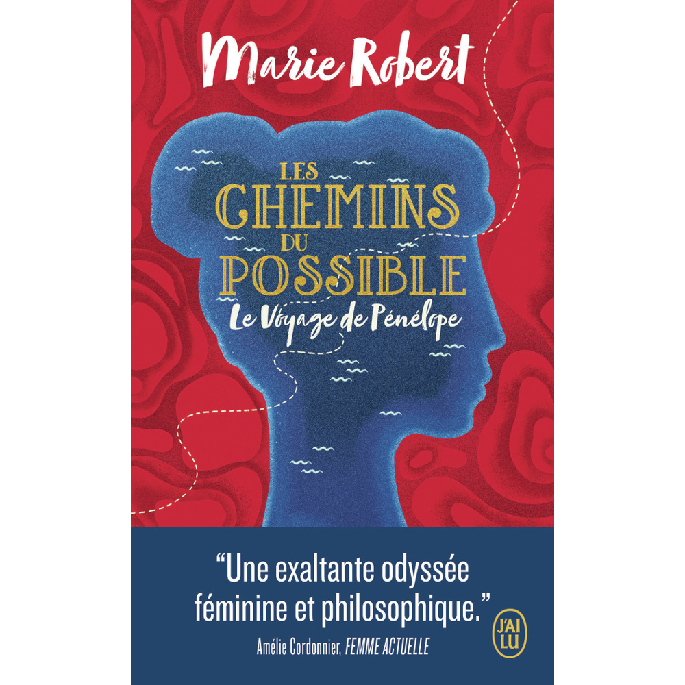 Les chemins du possible - Le Voyage de Pénélope (Poche)