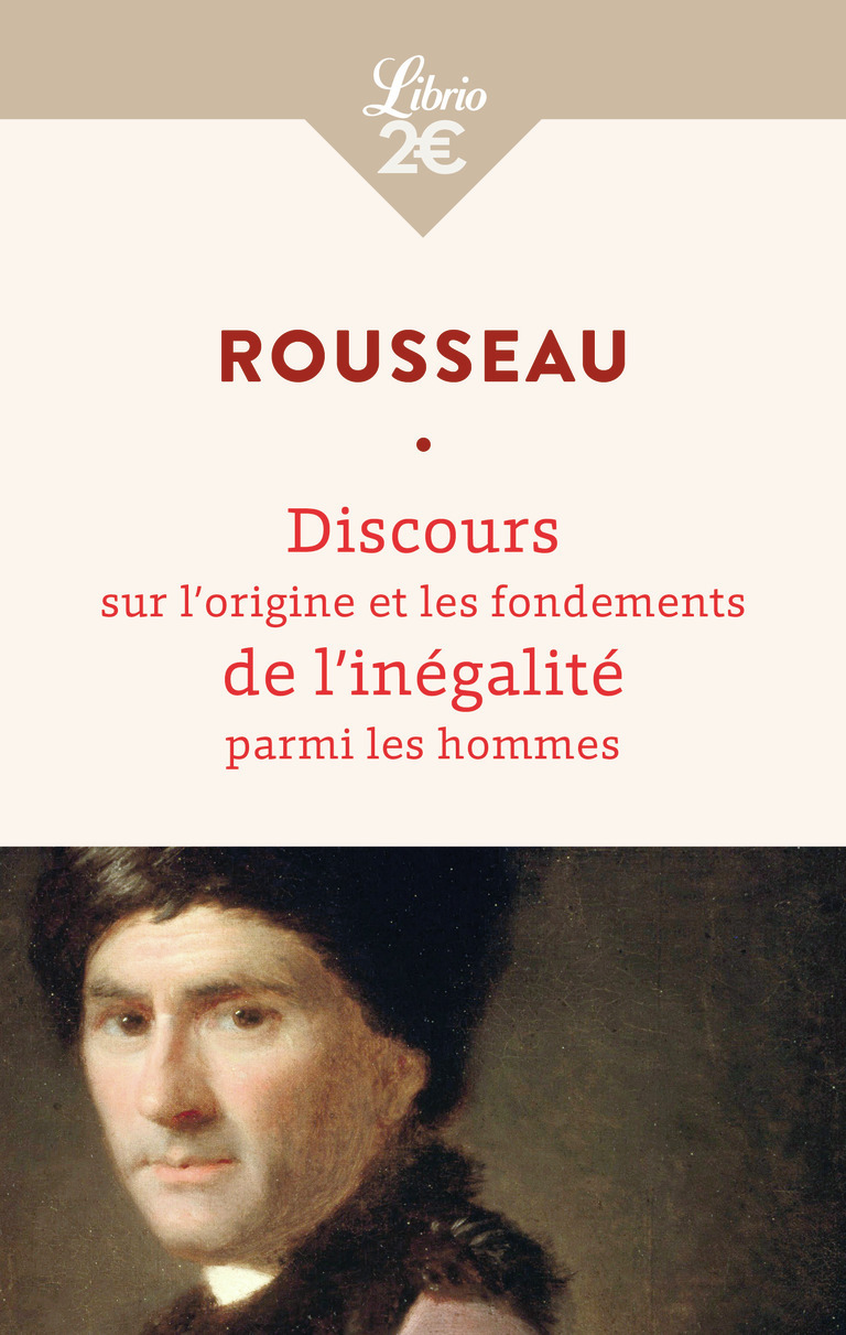 Discours sur l'origine et les fondements de l'inégalité parmi les hommes (Poche)