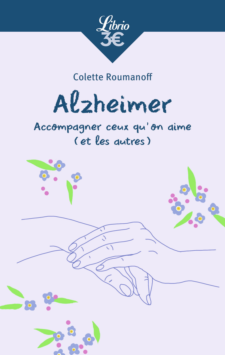 Alzheimer - Accompagner ceux qu'on aime (et les autres) (Broché)