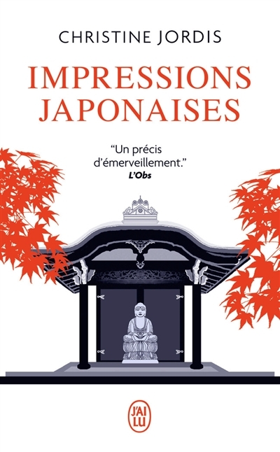 Impressions japonaises - Un pas vers le moins (Poche)
