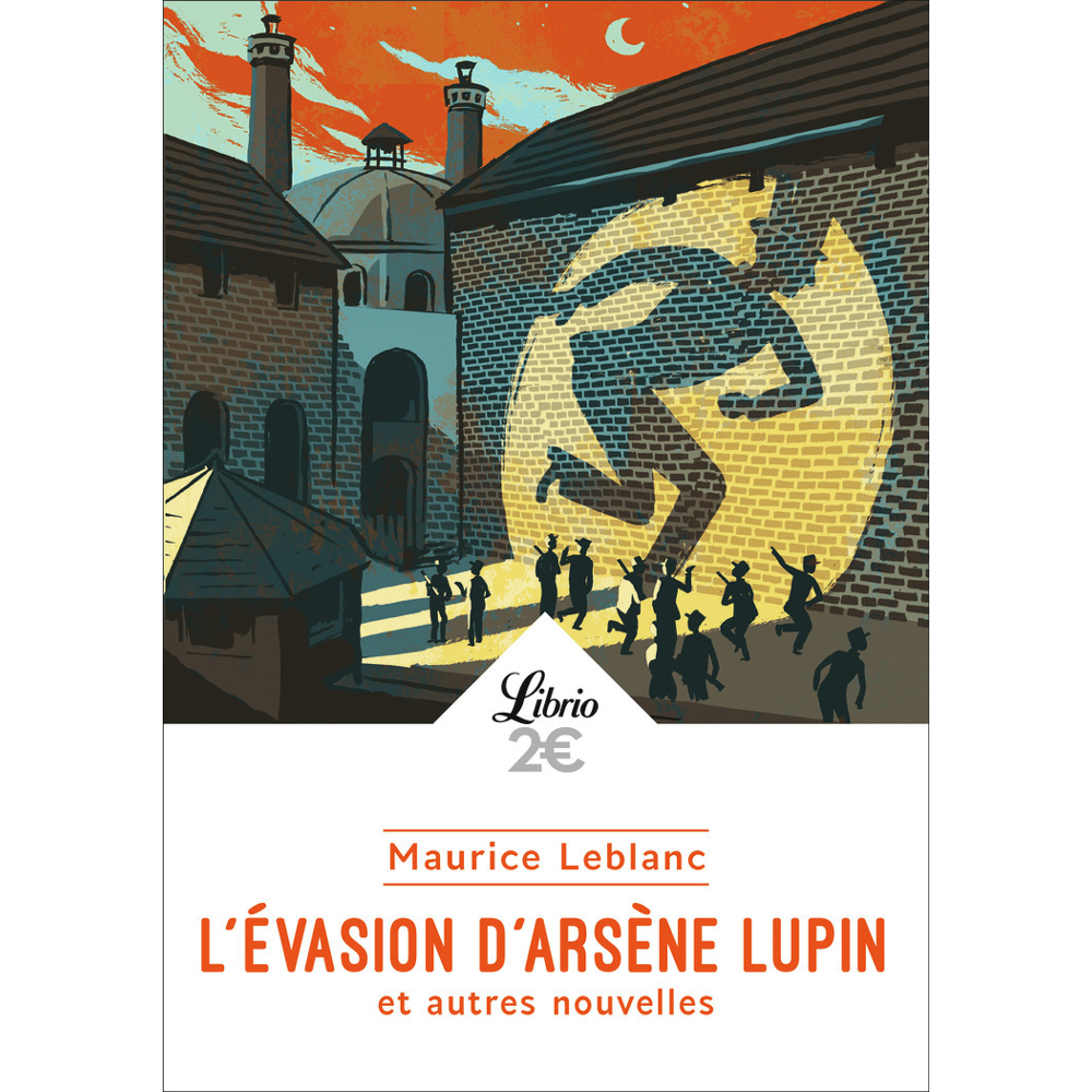 L'évasion d'Arsène Lupin et autres nouvelles (Poche)