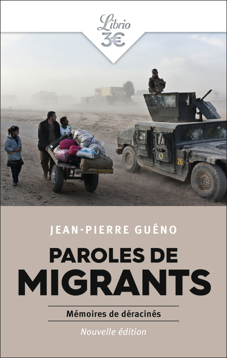 Paroles de migrants - Mémoires de déracinés (Poche)