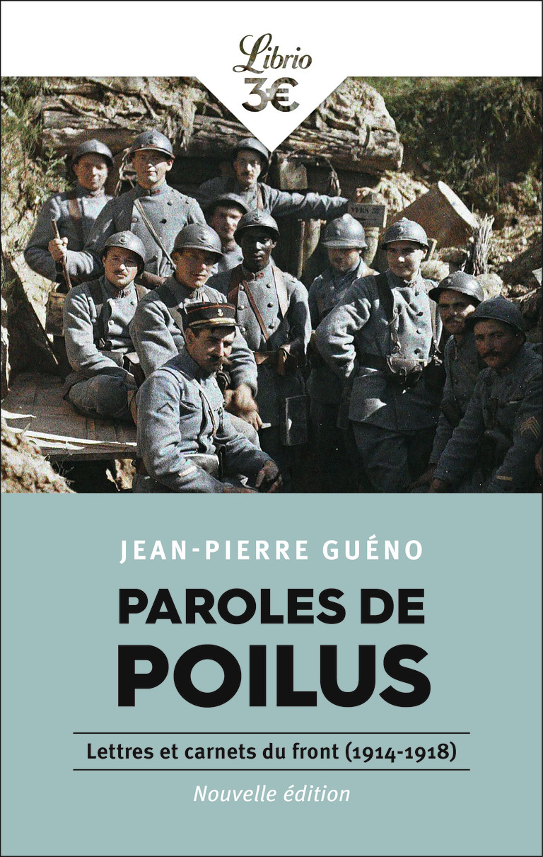 Paroles de Poilus - Lettres et carnets du front (1914-1918) (Poche)