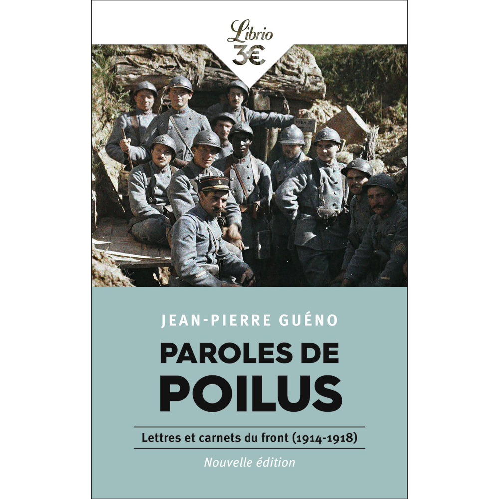 Paroles de Poilus - Lettres et carnets du front (1914-1918) (Poche)