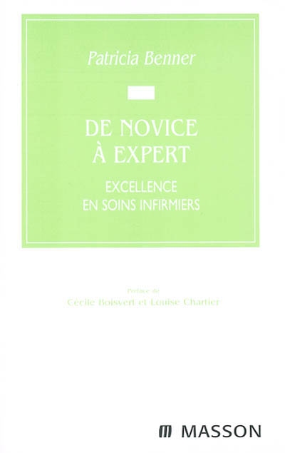De novice à expert - Excellence en soins infirmiers (Broché)