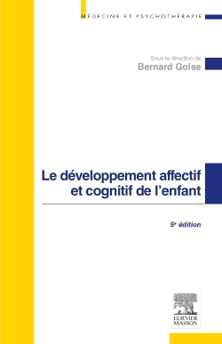 Le développement affectif et cognitif de l'enfant (Broché)