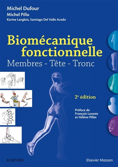 Biomécanique fonctionnelle - Membres - Tête - Tronc (Broché)