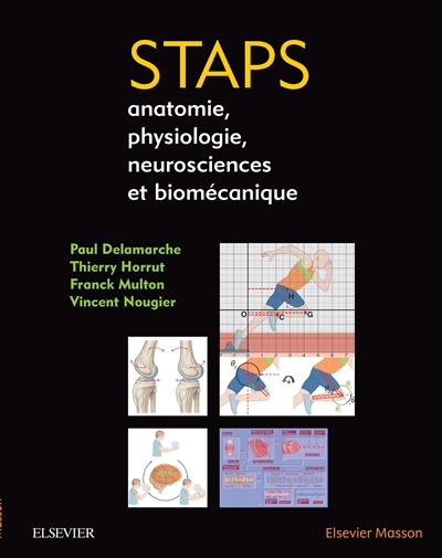 STAPS : anatomie, physiologie, neurosciences et biomécanique - Et Neurosciences (Broché)