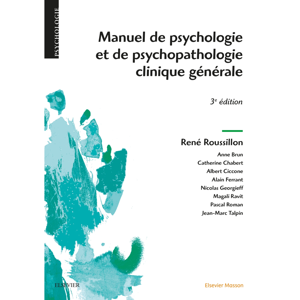 Manuel de psychologie et de psychopathologie clinique générale (Broché)
