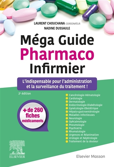 Méga Guide Pharmaco Infirmier - L'indispensable pour l'administration et la surveillance du traiteme