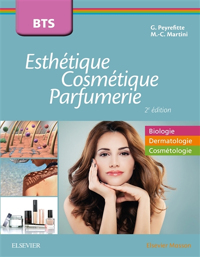 BTS Esthétique, Cosmétique et Parfumerie - Tout le programme en biologie, dermatologie et cosmétolog