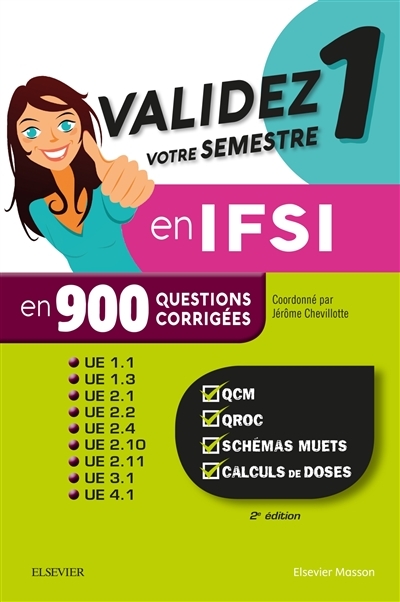 Validez votre semestre 1 en IFSI en 900 questions corrigées (Broché)