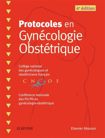 Protocoles en Gynécologie Obstétrique (Spirale)
