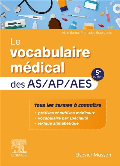 Le vocabulaire médical des AS/AP/AES (Broché)