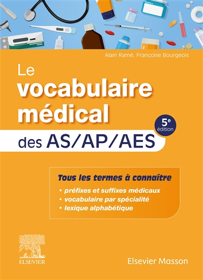 Le vocabulaire médical des AS/AP/AES (Broché)