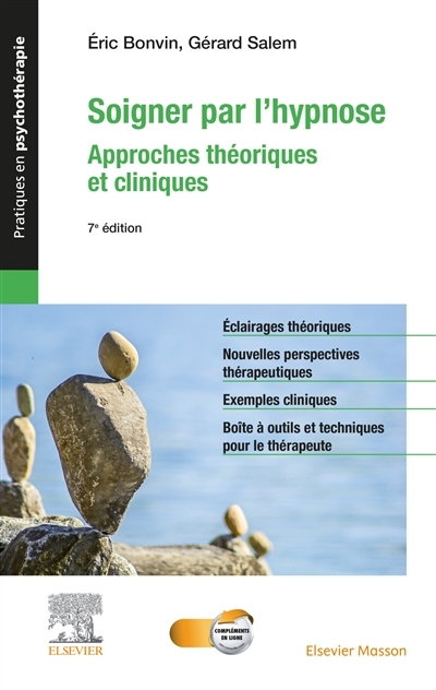 Soigner par l'hypnose - Approches théoriques et cliniques (Broché)