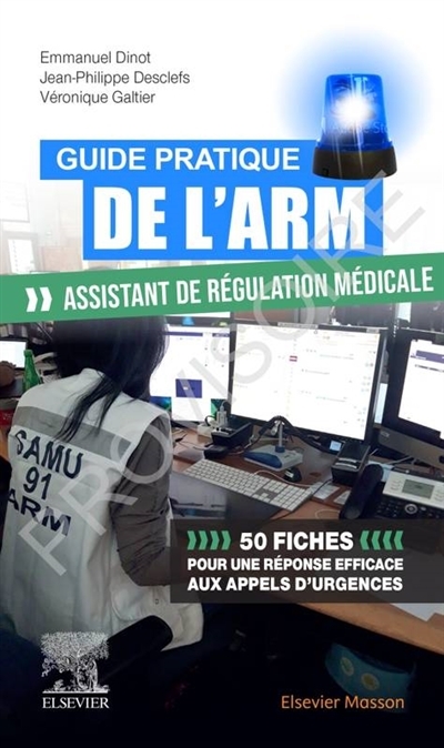 Guide pratique de l'ARM - Assistant de régulation médicale - Assistant Regulation Medicale (Broché)
