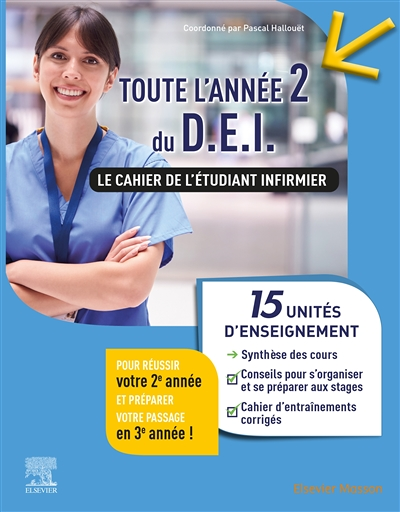 Toute l'année 2 du DEI Le cahier de l'étudiant infirmier (Broché)