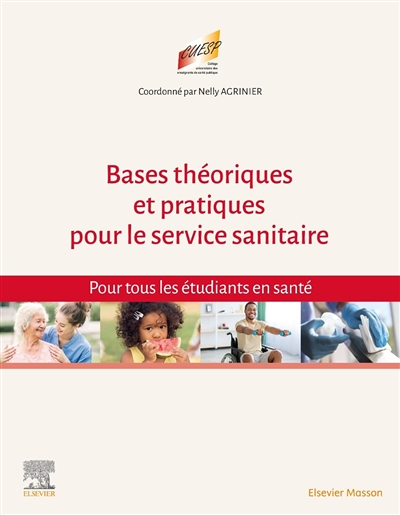 Bases théoriques et pratiques pour le Service sanitaire - Pour tous les étudiants en santé (Broché)