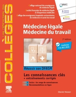 Médecine légale - Médecine du travail - Réussir son DFASM - Connaissances clés (Broché)