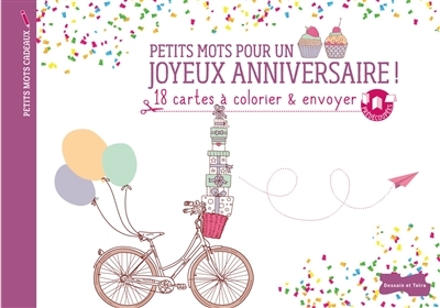 Petits mots pour un joyeux anniversaire - 18 cartes à colorier et envoyer (Broché)