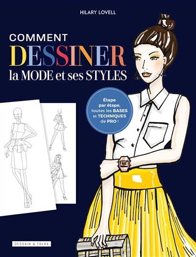 Comment dessiner la mode et ses styles (Jeunesse)