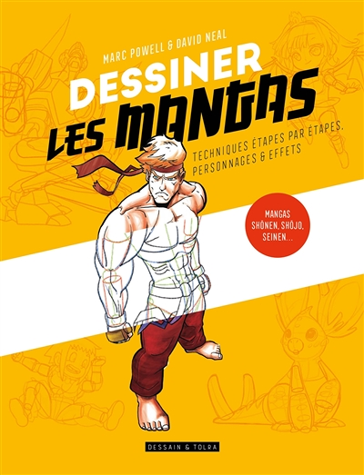 Dessiner les mangas - Mangas, Shônen, Shôjo, Seinen... (Broché)