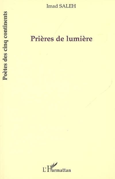 Prières de lumière (Grand format)