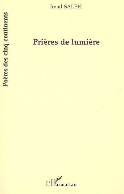 Prières de lumière (Grand format)