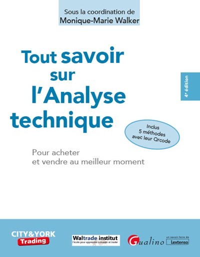 Tout savoir sur l'analyse technique - Pour acheter et vendre au meilleur moment (Broché)