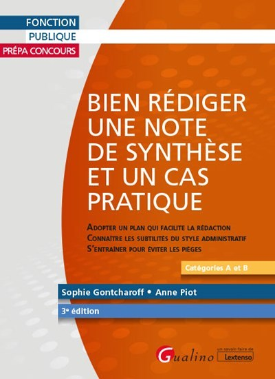 Bien rédiger une note de synthèse et un cas pratique (Broché)