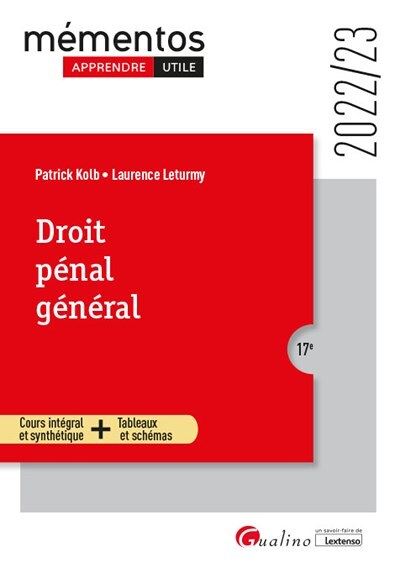 Droit pénal général - Les grands principes - L'infraction - L'auteur - Les peines (Broché)