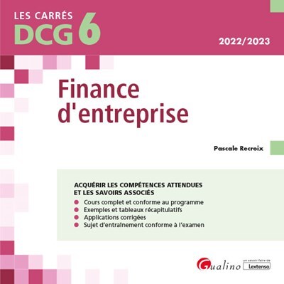 DCG 6 - Finance d'entreprise - Cours et applications corrigées (Broché)