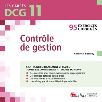 DCG 11 - Exercices corrigés - Contrôle de gestion - 95 exercices corrigés pour s'entraîner efficacem
