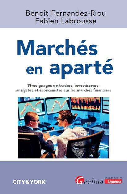 Marchés en aparté - Témoignages d'investisseurs et analystes, diversité des métiers, évolution des p