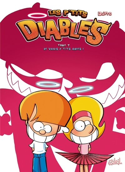 Les P'tits Diables Tome 7 - De vrais p'tits anges ! (BD)