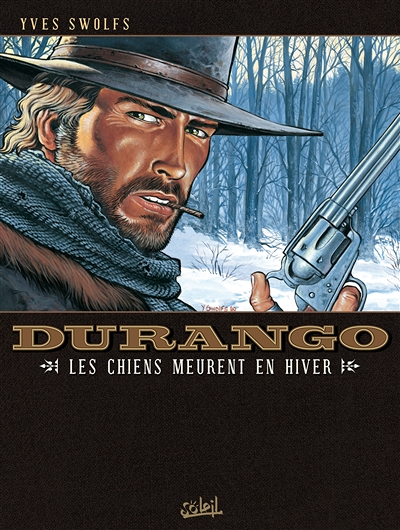 Durango Tome 1 - Les Chiens meurent en hiver (BD)