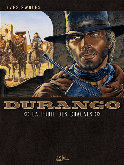 Durango Tome 10 - La Proie des chacals (BD)