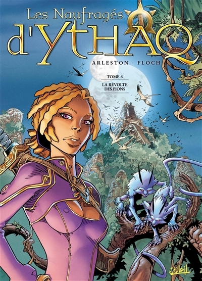 Les Naufragés d'Ythaq Tome 6 - La Révolte des pions (BD)