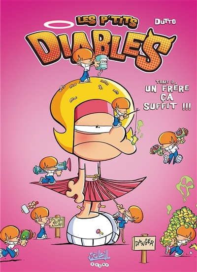 Les P'tits Diables Tome 8 - Une soeur ça suffit !!! (BD)