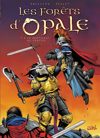 Les Forêts d'Opale Tome 6 - Le Sortilège du Pontife (BD)